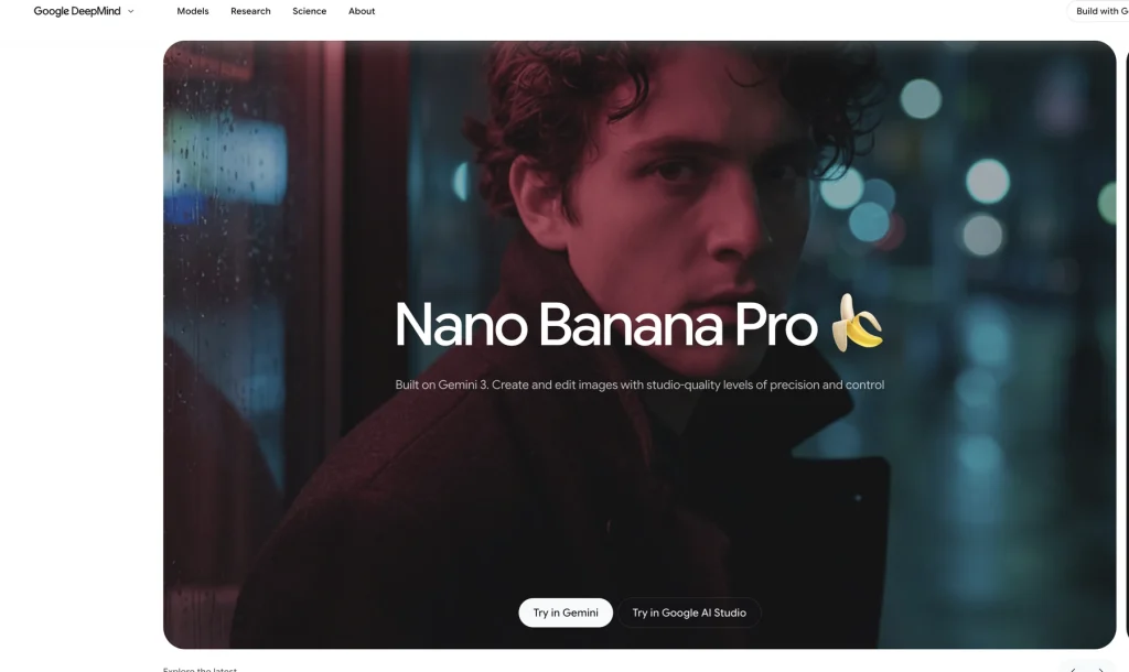 Google DeepMind positions Nano Banana Pro as a Gemini 3 image model for studio-quality image creation and editing.
